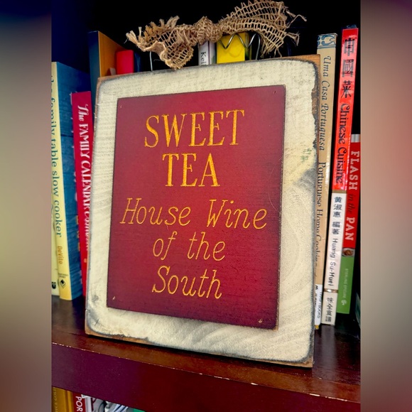 Sweet Tea House Wine of the South Wooden Sign